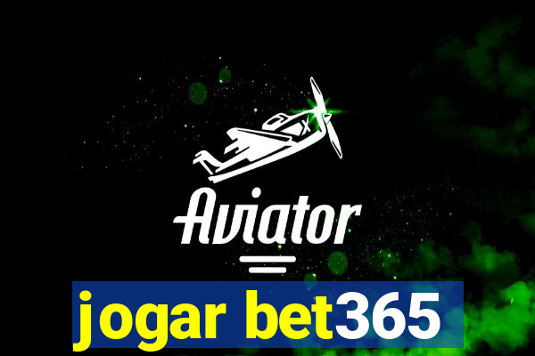 jogar bet365