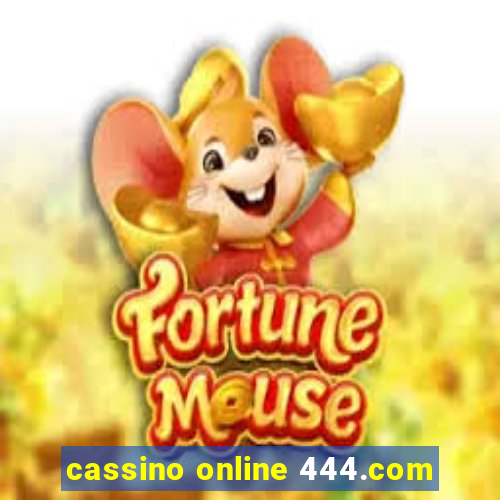 cassino online 444.com