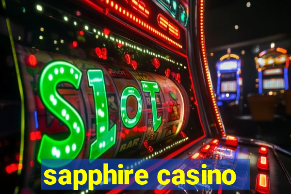 sapphire casino