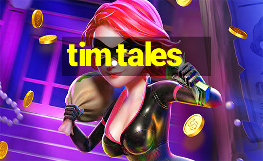 tim.tales