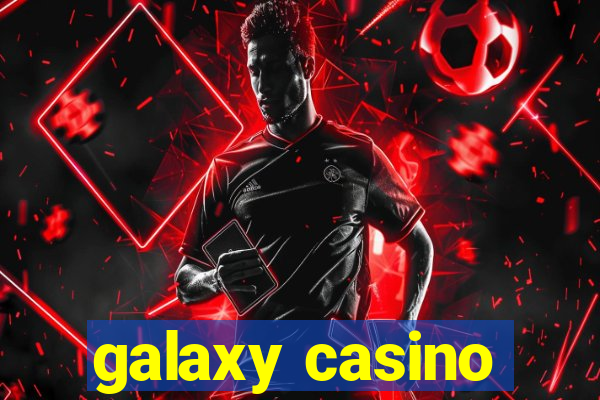 galaxy casino