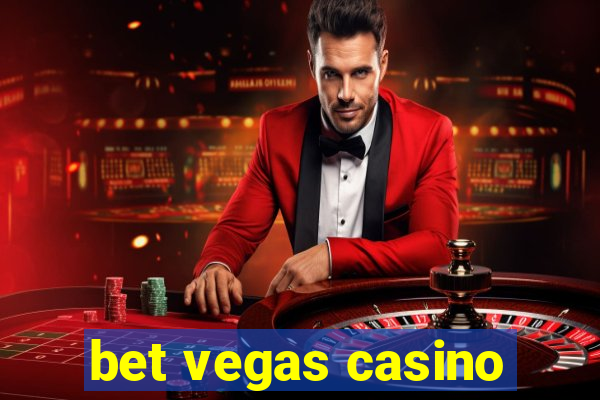 bet vegas casino