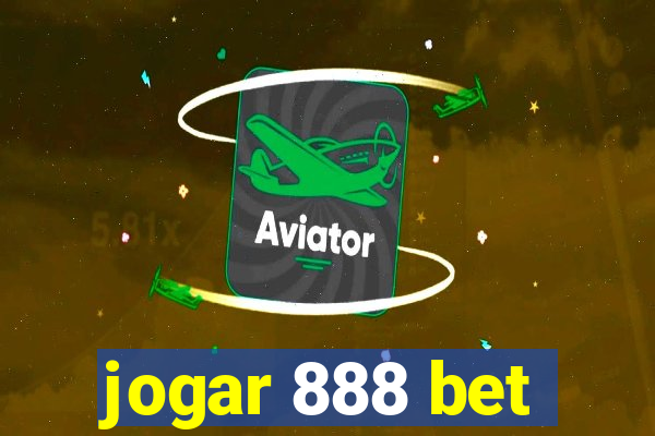 jogar 888 bet