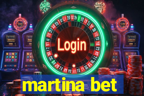 martina bet