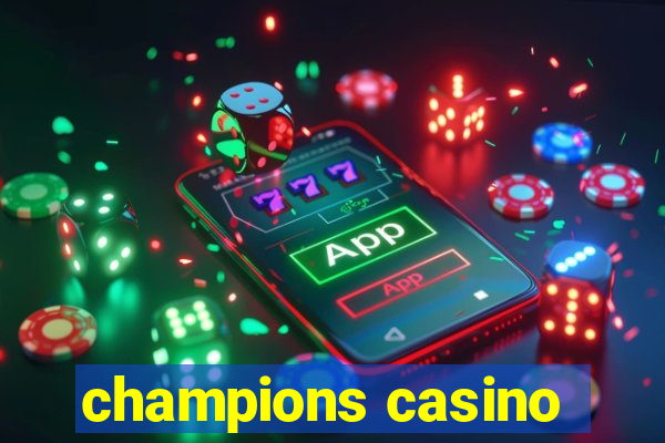 champions casino