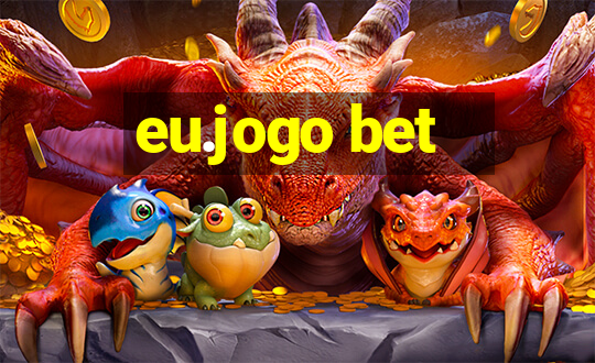 eu.jogo bet