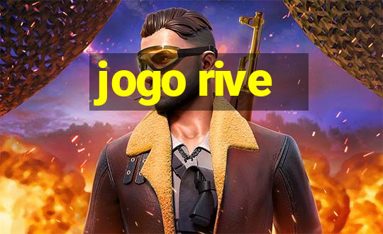 jogo rive