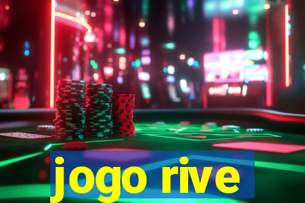 jogo rive