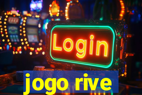 jogo rive