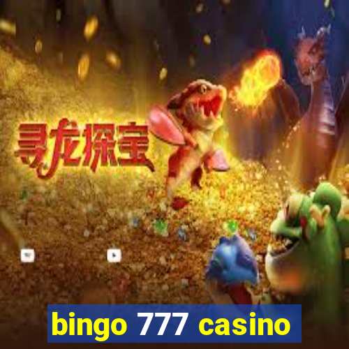 bingo 777 casino