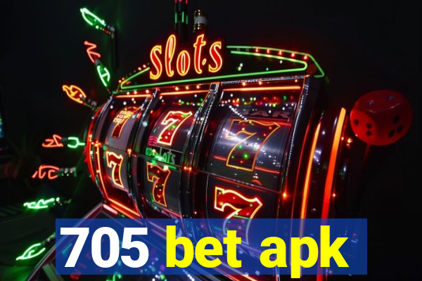 705 bet apk