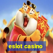 eslot casino