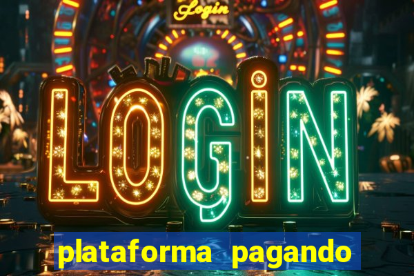 plataforma pagando no cadastro bet