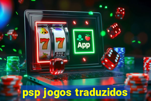 psp jogos traduzidos