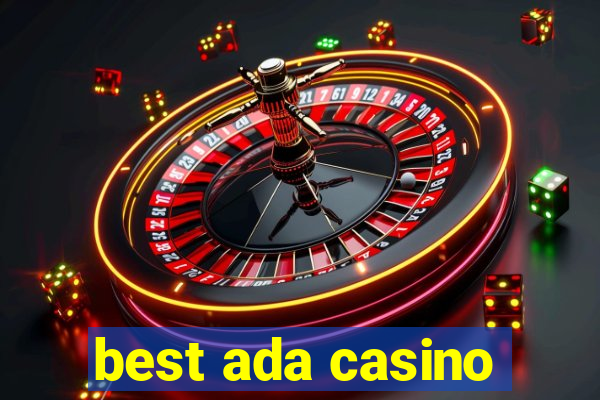 best ada casino