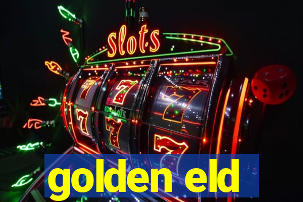 golden eld