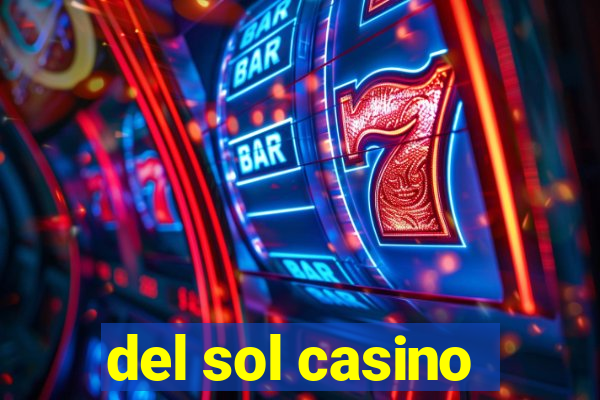 del sol casino