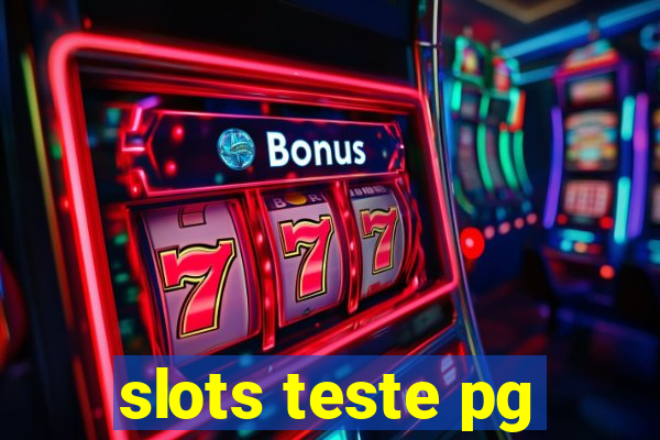 slots teste pg