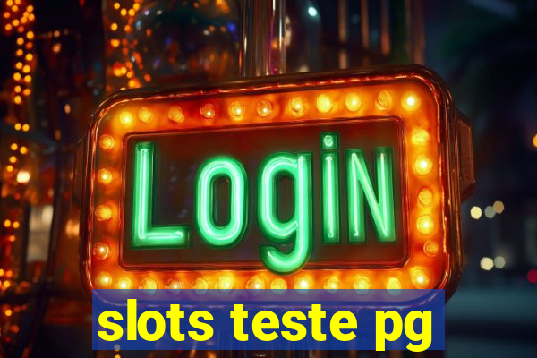 slots teste pg