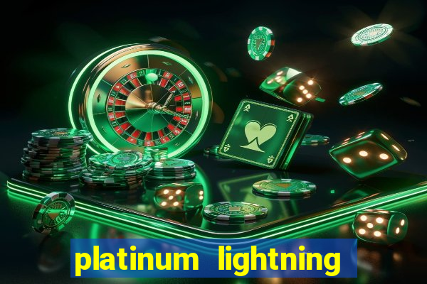 platinum lightning deluxe slot