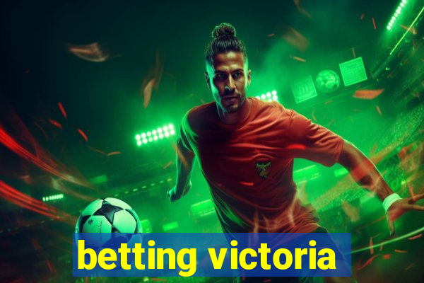 betting victoria