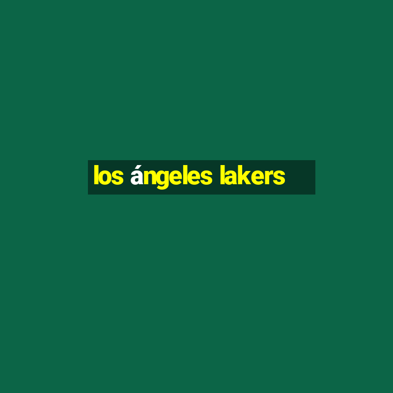 los ángeles lakers