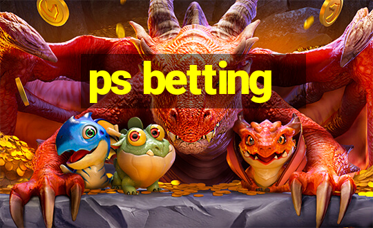 ps betting