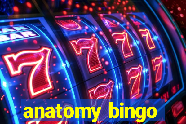 anatomy bingo