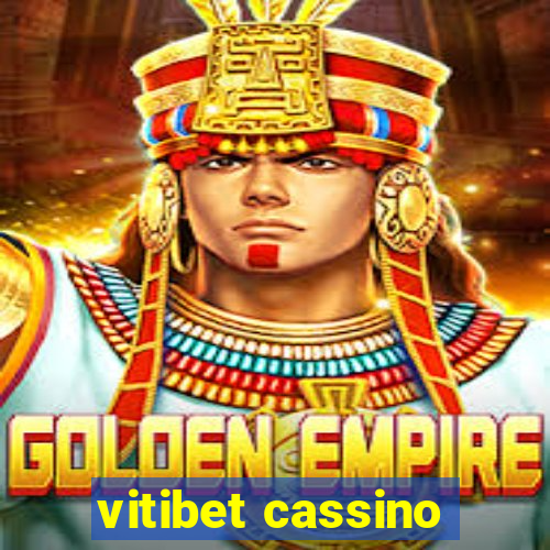 vitibet cassino