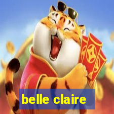 belle claire