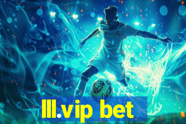 lll.vip bet