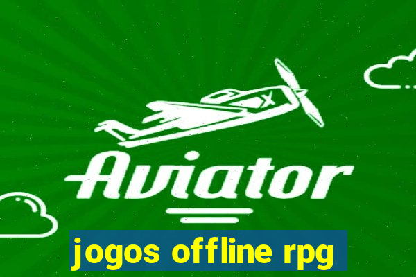 jogos offline rpg