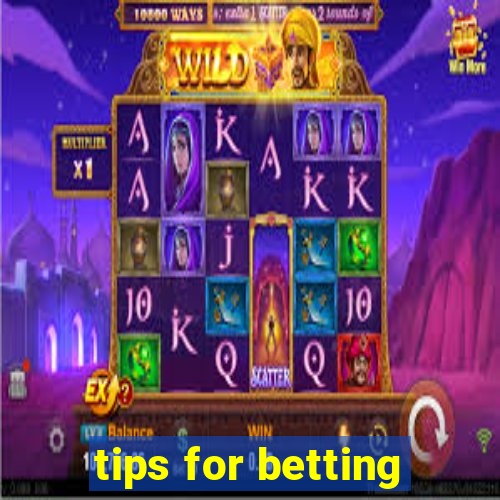 tips for betting