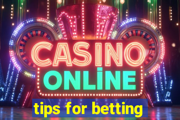 tips for betting