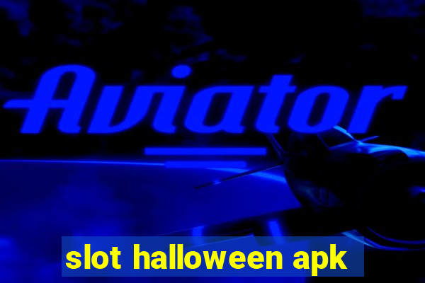 slot halloween apk