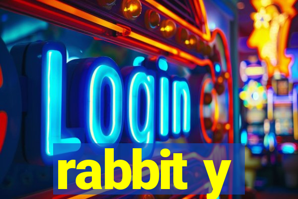 rabbit y