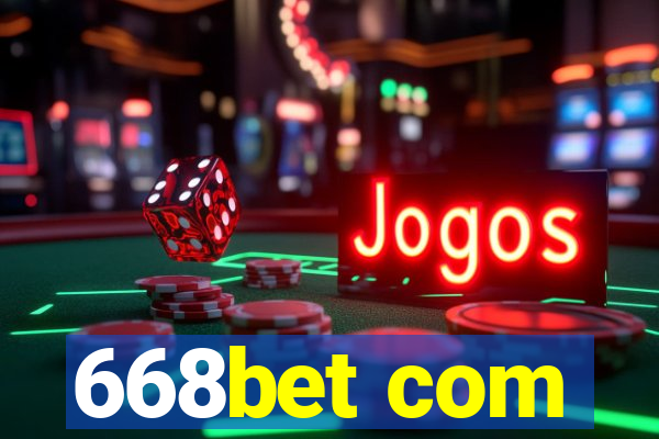 668bet com