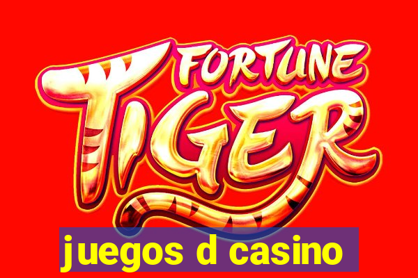 juegos d casino