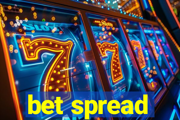 bet spread