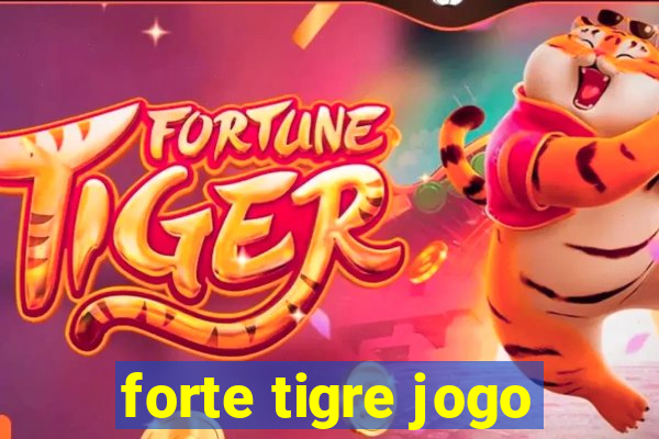 forte tigre jogo