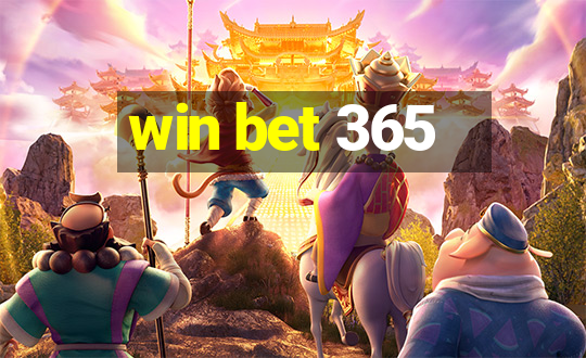 win bet 365