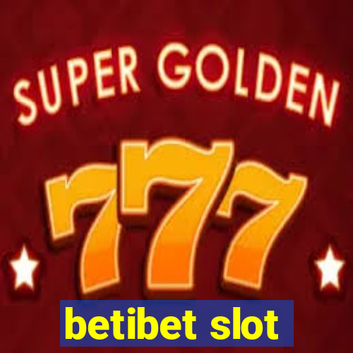 betibet slot