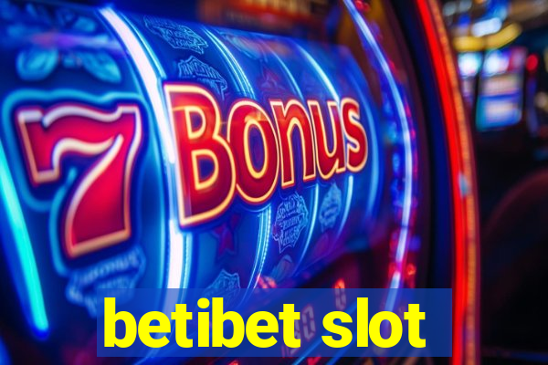 betibet slot