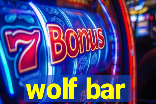 wolf bar