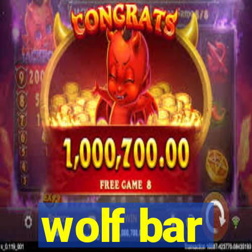 wolf bar