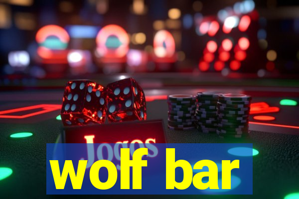 wolf bar