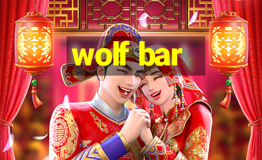 wolf bar