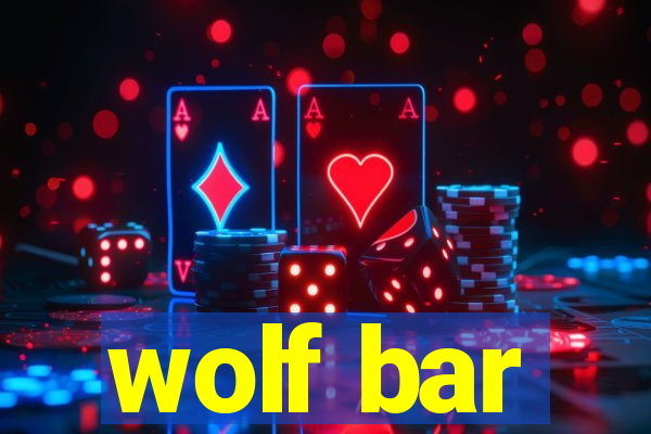 wolf bar