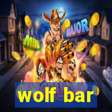 wolf bar