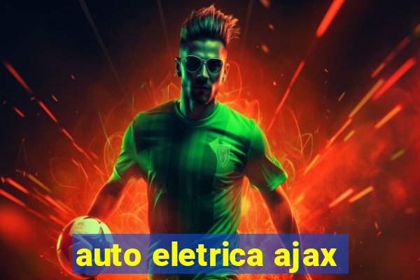 auto eletrica ajax